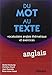 Du mot au texte, Vocabulaire anglais thématique et exercices by