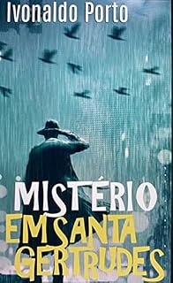 Livro MISTÉRIO EM SANTA GERTRUDES (CIDADE DE SANTA GERTRUDES Livro 2)
