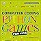 Computer Coding Python Games for Kids (Dk): Amazon.co.uk: Vorderman ...