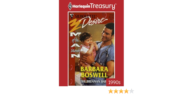 The Brennan Baby Man Of The Month Book 1123 Kindle Edition By Boswell Barbara Contemporary Romance Kindle Ebooks Amazon Com