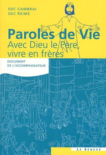 Avec Dieu le Père, vivre en frères