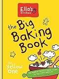 The Big Baking Book (Ella's Kitchen) by Ella's Kitchen