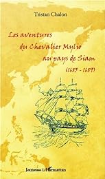 Les  aventures du chevalier Mylio au pays de Siam