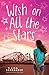 Wish on All the Stars