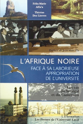 L' Afrique noire face à sa laborieuse appropriation de l'université