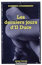 Les  derniers jours d'Il Duce