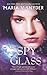 Spy Glass (Glass series Book 3)