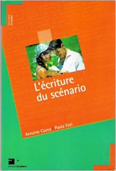 L'écriture du scénario L'écriture du scénario