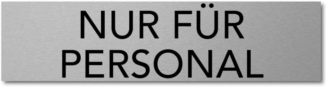 Interluxe Türschild Nur für Personal 200x50x3mm, Schild aus Aluminium ...