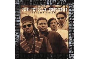 Uptown Rulin': The Best of the Neville Brothers