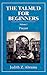 The Talmud for Beginners: Prayer (Volume 1)