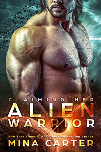 Claiming Her Alien Warrior (Warriors of the Lathar Book 2) by [Carter, Mina]