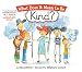 What Does It Mean to Be Kind?