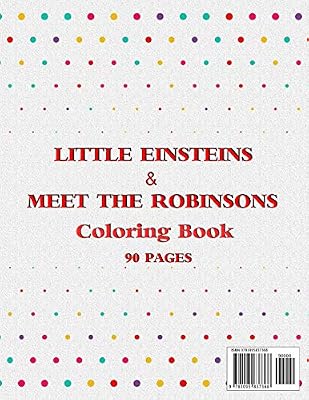 Little Einsteins Amp Meet The Robinsons Coloring Book Coloring