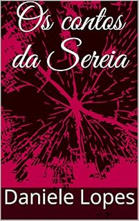 Livro Os contos da Sereia (Contos Eroticos Livro 1)