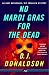 No Mardi Gras for the Dead (Andy Broussard/Kit Franklyn Mystery Book 3)