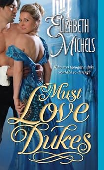 Must Love Dukes (Tricks of the Ton Book 1) by [Michels, Elizabeth]