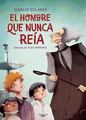 El hombre que nunca reía / The Man Who Never Smiled (Spanish Edition)
