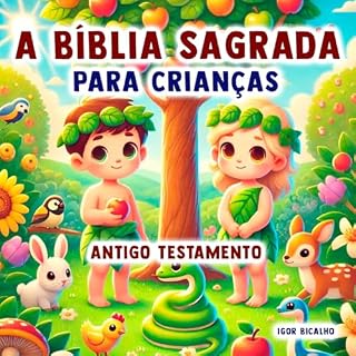 Livro A Bíblia Sagrada Para Crianças : Antigo Testamento