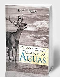 Livro COMO A CORÇA ANSEIA PELAS ÁGUAS