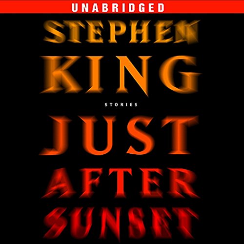 Just After Sunset: Stories by Stephen King