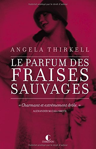 Le  parfum des fraises sauvages