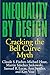 Inequality by Design: Cracking the Bell Curve Myth