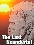 Last Neandertal, The