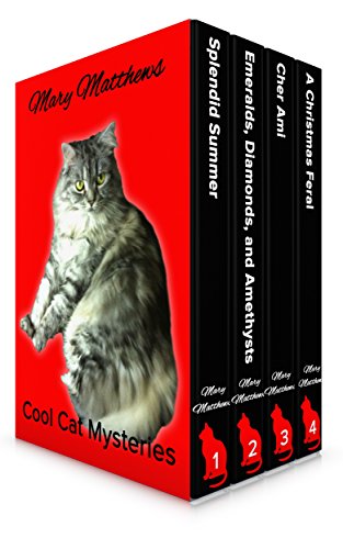 Magical Cool Cats Mysteries Boxed Set Vol 1 (Books 1, 2 & 3 & A Christmas Feral)