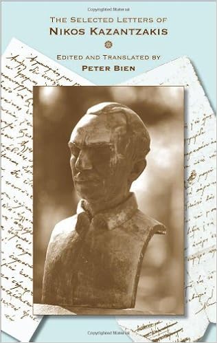 Amazon Com The Selected Letters Of Nikos Kazantzakis Princeton Modern Greek Studies Princeton Modern Greek Studies 25 Ebook Kazantzakis Nikos Bien Peter Kindle Store