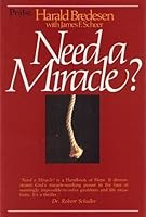 Need a Miracle? 0892744545 Book Cover
