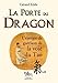 La Porte du Dragon (French Edition) by