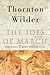 The Ides of March: A Novel