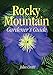Rocky Mountain Gardener's Guide (Gardener's Guides) by 