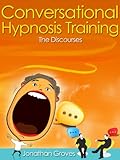 How To Hypnotize Somebody (Conversational Hypnosis Training Book 1)