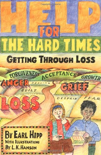 Download Help for The Hard Times: Getting Through Loss Download Help for The Hard Times: Getting Through Loss