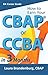 How to Earn Your CBAP or CCBA in 3 Months: Finish the Application, Prep for the Exam, and Receive Your Business Analyst Certification (Business Analyst Career Guide)