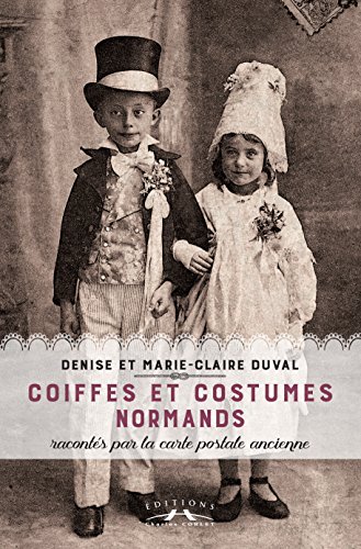 Coiffes et costumes normands