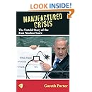Manufactured Crisis: The Untold Story of the Iran Nuclear Scare