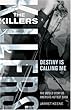 The Killers: Destiny Is Calling Me