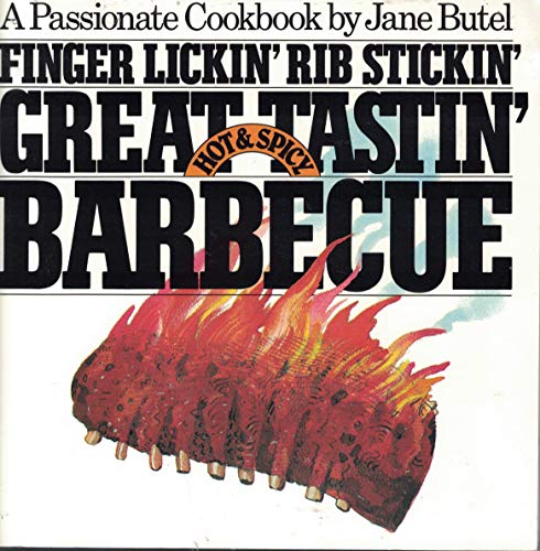 Finger Lickin' Rib Stickin' Great Tastin' Hot & Spicy Barbecue Finger Lickin' Rib Stickin' Great Tastin' Hot & Spicy Barbecue