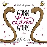 Worm Loves Worm