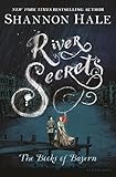 River Secrets by Shannon Hale