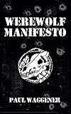 Werewolf Manifesto