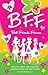 B.F.F. Best Friends Forever: Have Fun, Laugh, and Share While Getting to Know Your Best Friends!