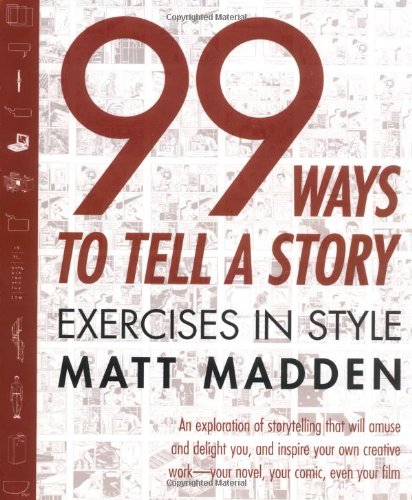 99 Ways to Tell a Story: Exercises in Style