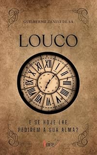 Livro Louco: E Se Hoje lhe Pedirem a Sua Alma?