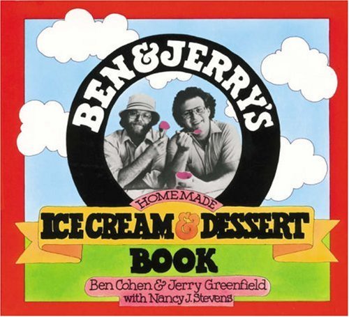 Ben And Jerry's Homemade Ice Cream Book (Turtleback School & Library Binding Edition)