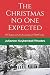 The Christmas No One Expected by Julianne Kuykendall Rhodes