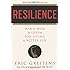 Resilience: Hard-Won Wisdom for Living a Better Life